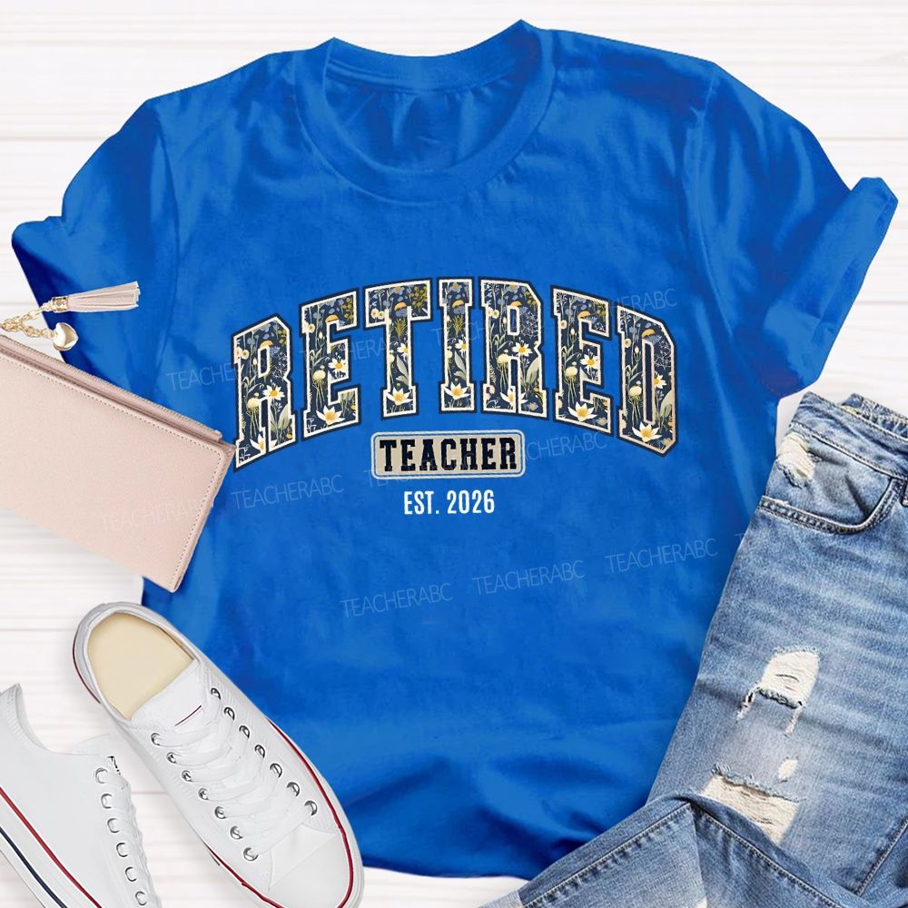 Retired Teacher 2026 Colorful Stamen Fonts T-shirt