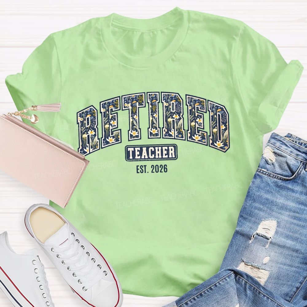 Retired Teacher 2026 Colorful Stamen Fonts T-shirt