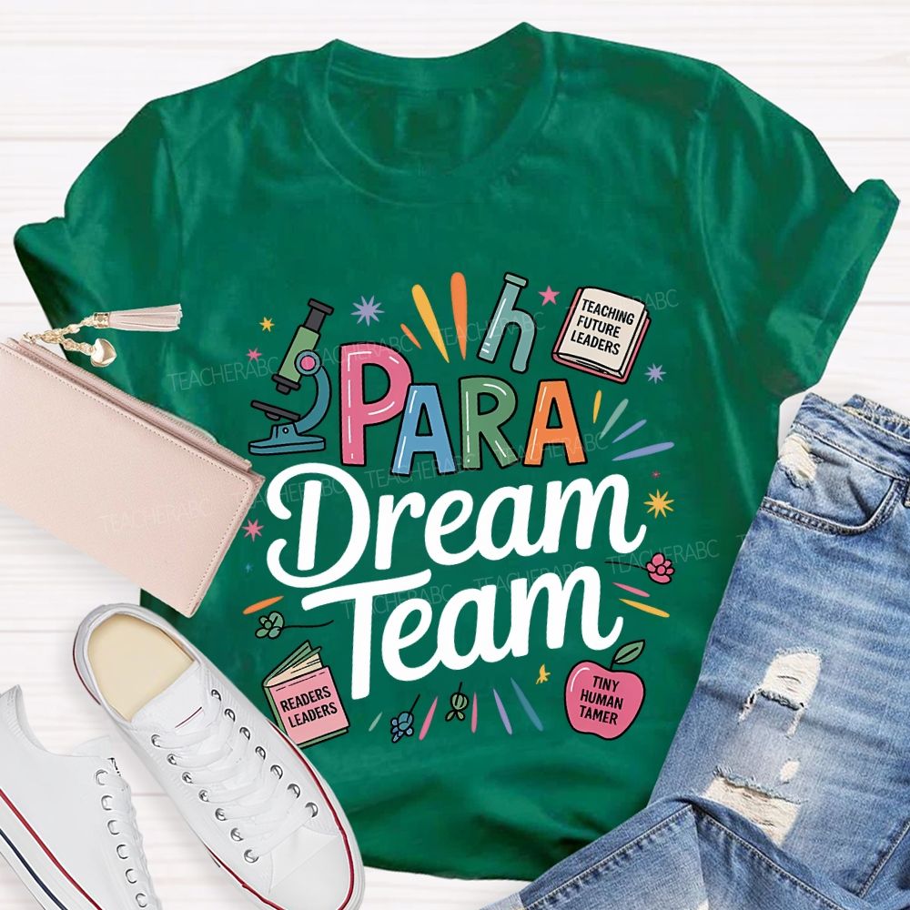 Para Dream Team Teaching Future Leaders T-shirt