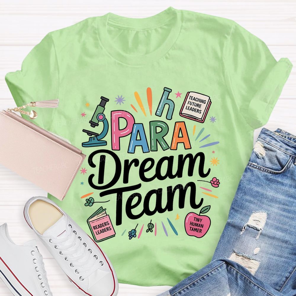Para Dream Team Teaching Future Leaders T-shirt