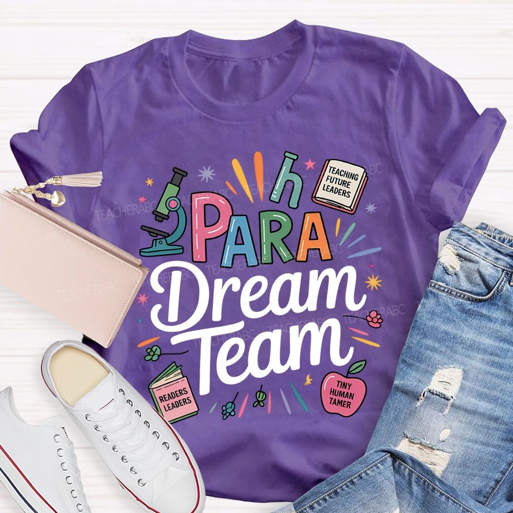 Para Dream Team Teaching Future Leaders T-shirt