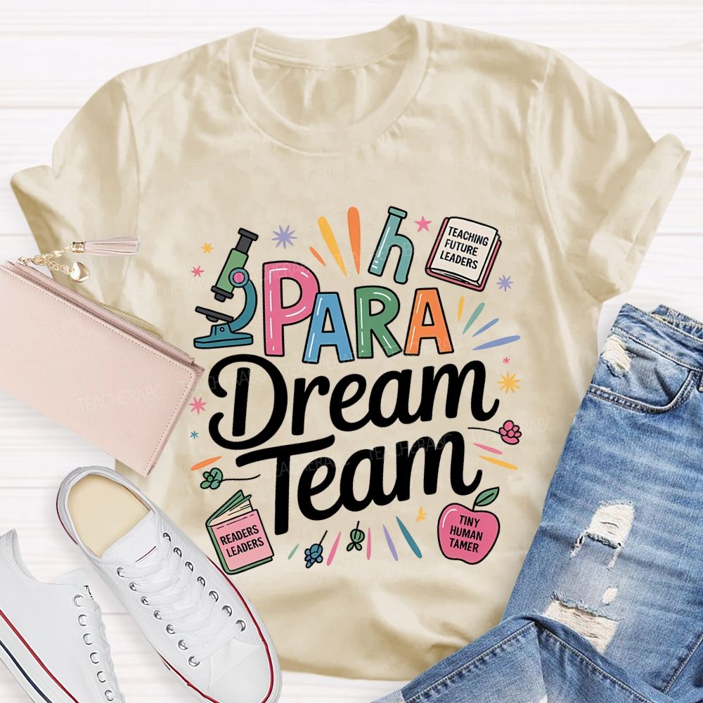 Para Dream Team Teaching Future Leaders T-shirt