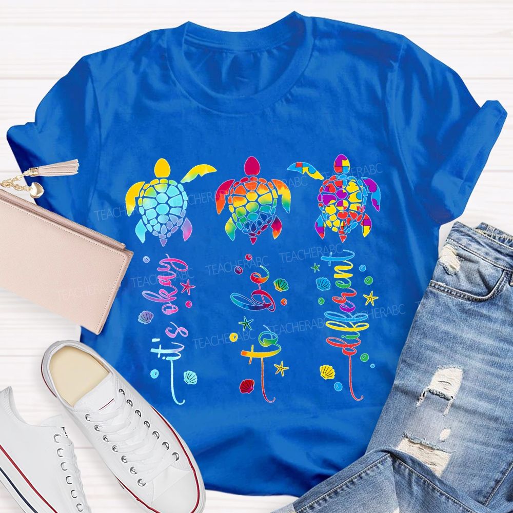 It'S Okay To Be A Turtle Of A Different Color T-shirt