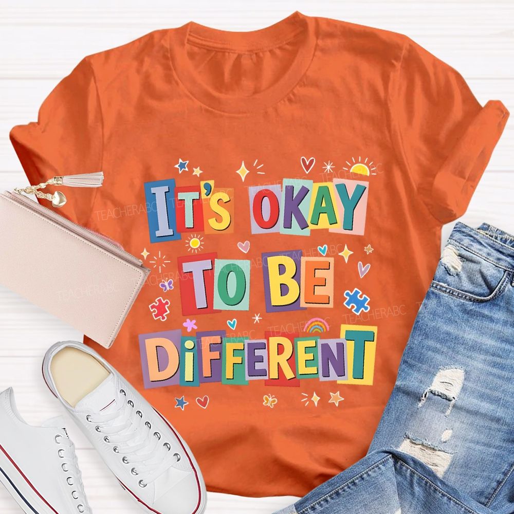It'S Okay To Be Different Special Education T-shirt