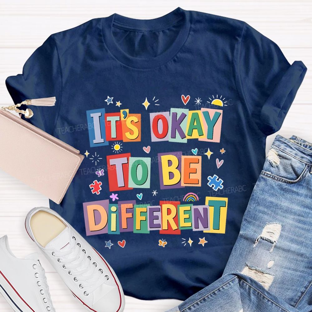 It'S Okay To Be Different Special Education T-shirt