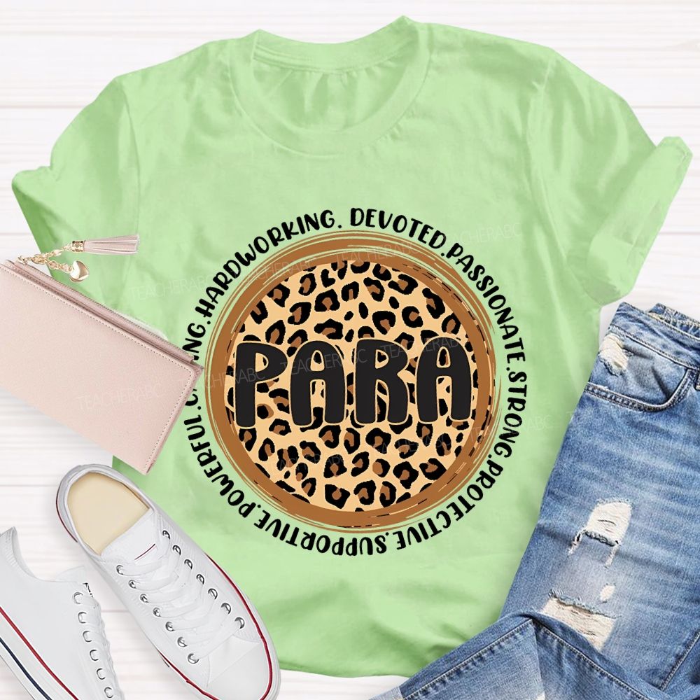 Para Hardworking Devoted Passionate Strong Protective Teacher T-shirt