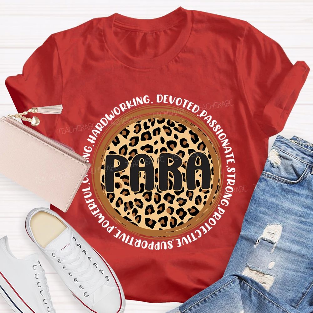Para Hardworking Devoted Passionate Strong Protective Teacher T-shirt
