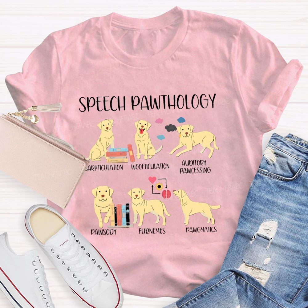 Speech Pawthology  Barkticulation Woofticulation Auditory Pawctssing Teacher T-shirt