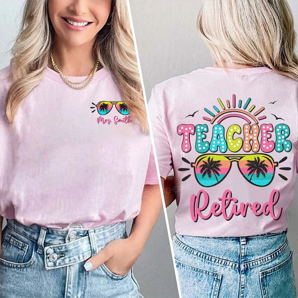Personalized Name Retired Teacher Colored Fonts Double Printed T-shirt