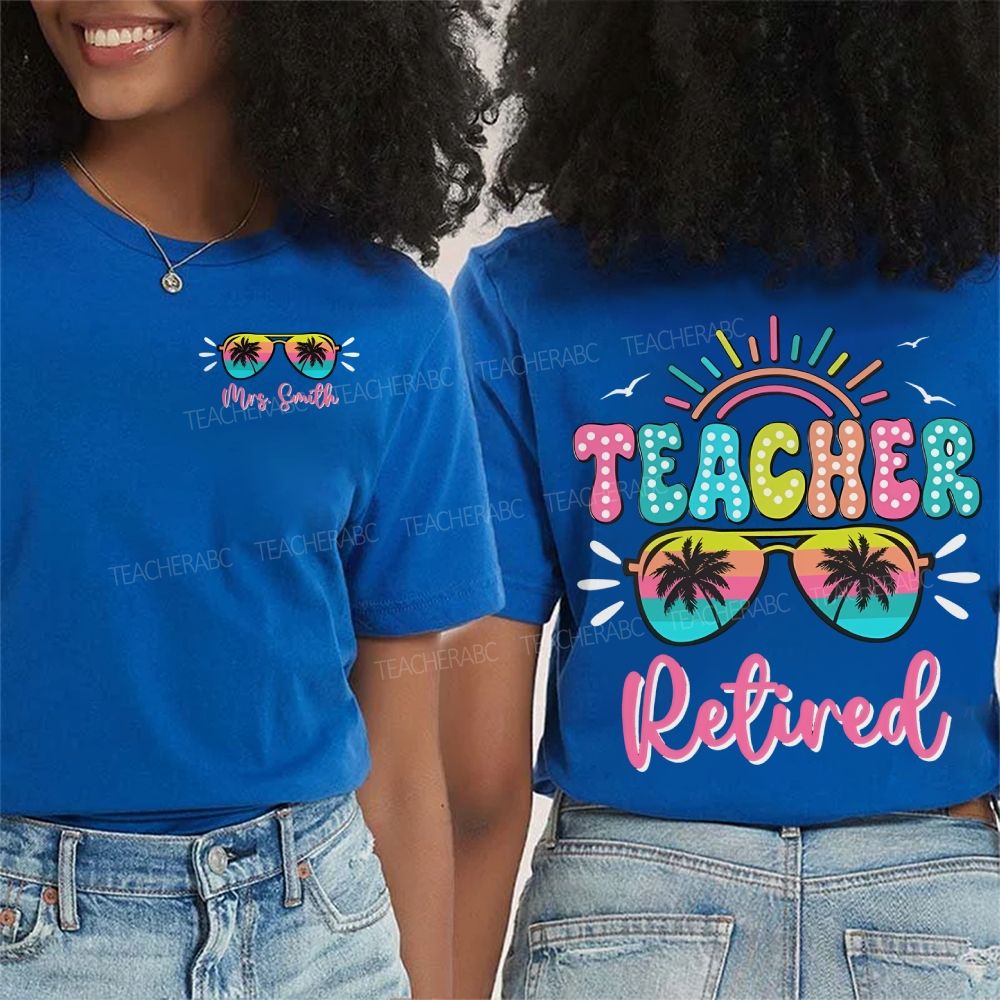 Personalized Name Retired Teacher Colored Fonts Double Printed T-shirt