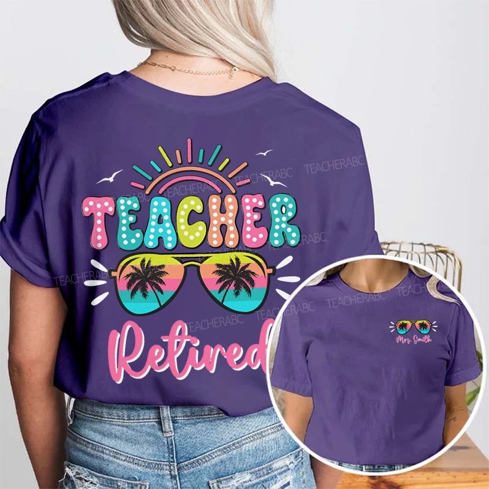 Personalized Name Retired Teacher Colored Fonts Double Printed T-shirt
