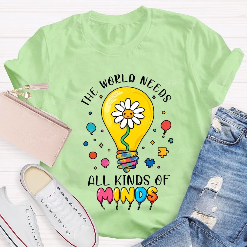 The World Needs All Kinds Of Minds Lightbulb And Sunflower T-shirt