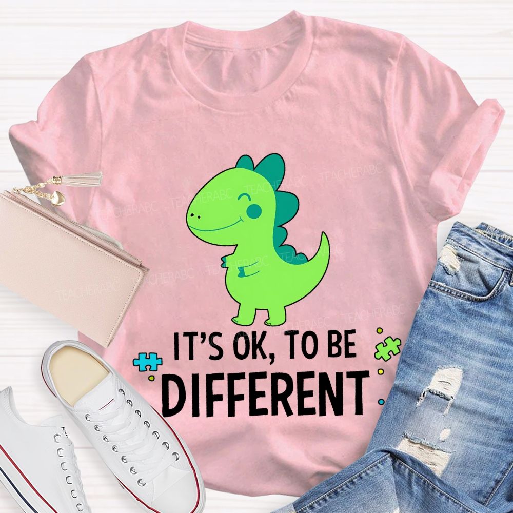 It'S Ok To Be Different With The Little Dinosaur Teacher T-shirt