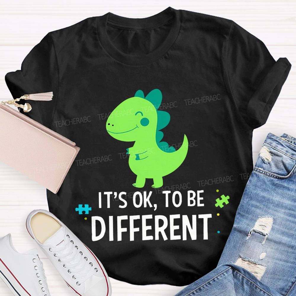 It'S Ok To Be Different With The Little Dinosaur Teacher T-shirt