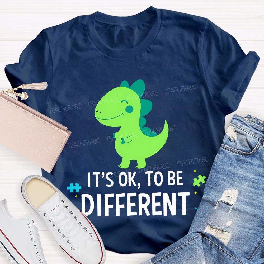 It'S Ok To Be Different With The Little Dinosaur Teacher T-shirt