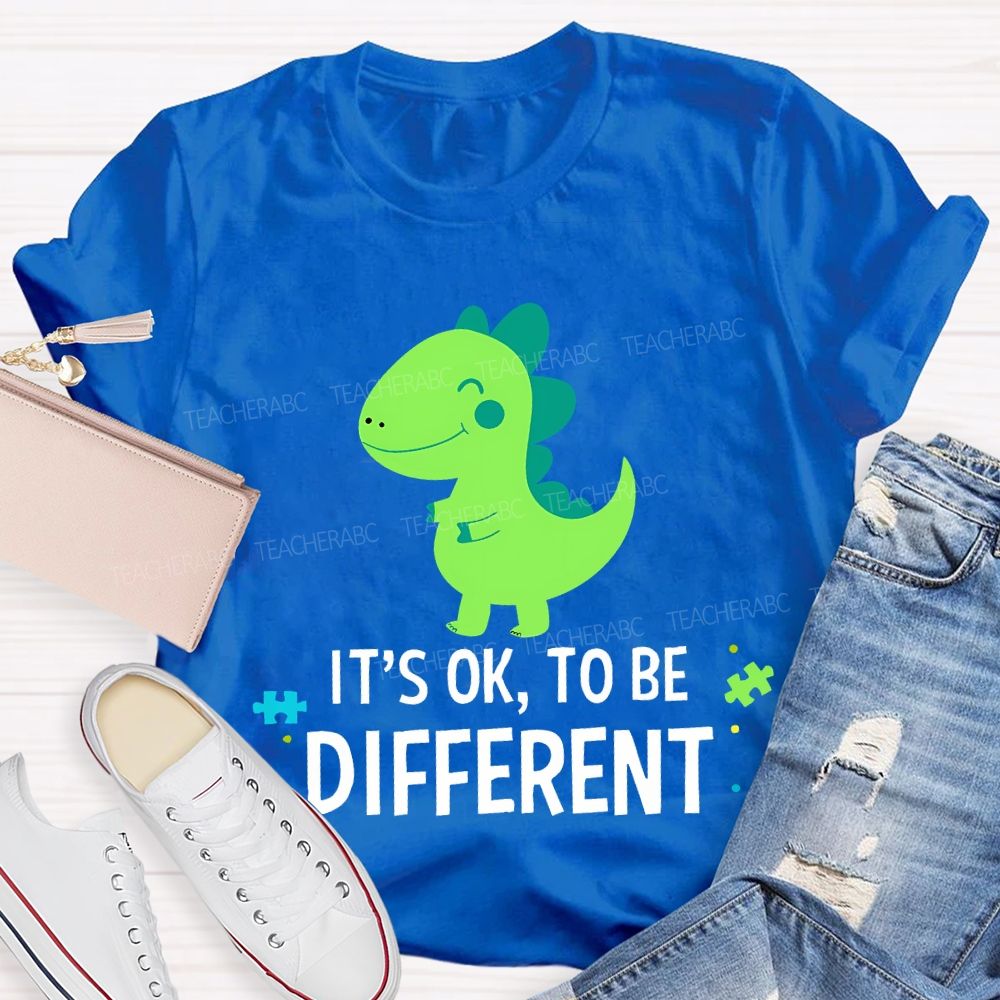 It'S Ok To Be Different With The Little Dinosaur Teacher T-shirt