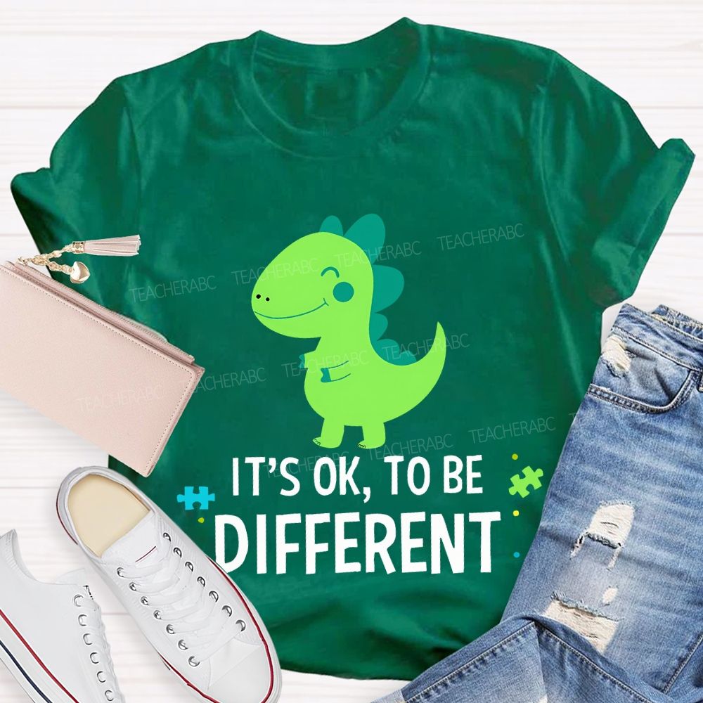 It'S Ok To Be Different With The Little Dinosaur Teacher T-shirt