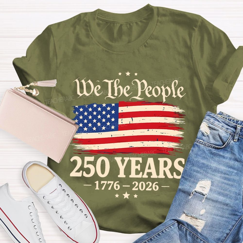 Do The People 250 Years 1776-2026 Teacher T-shirt