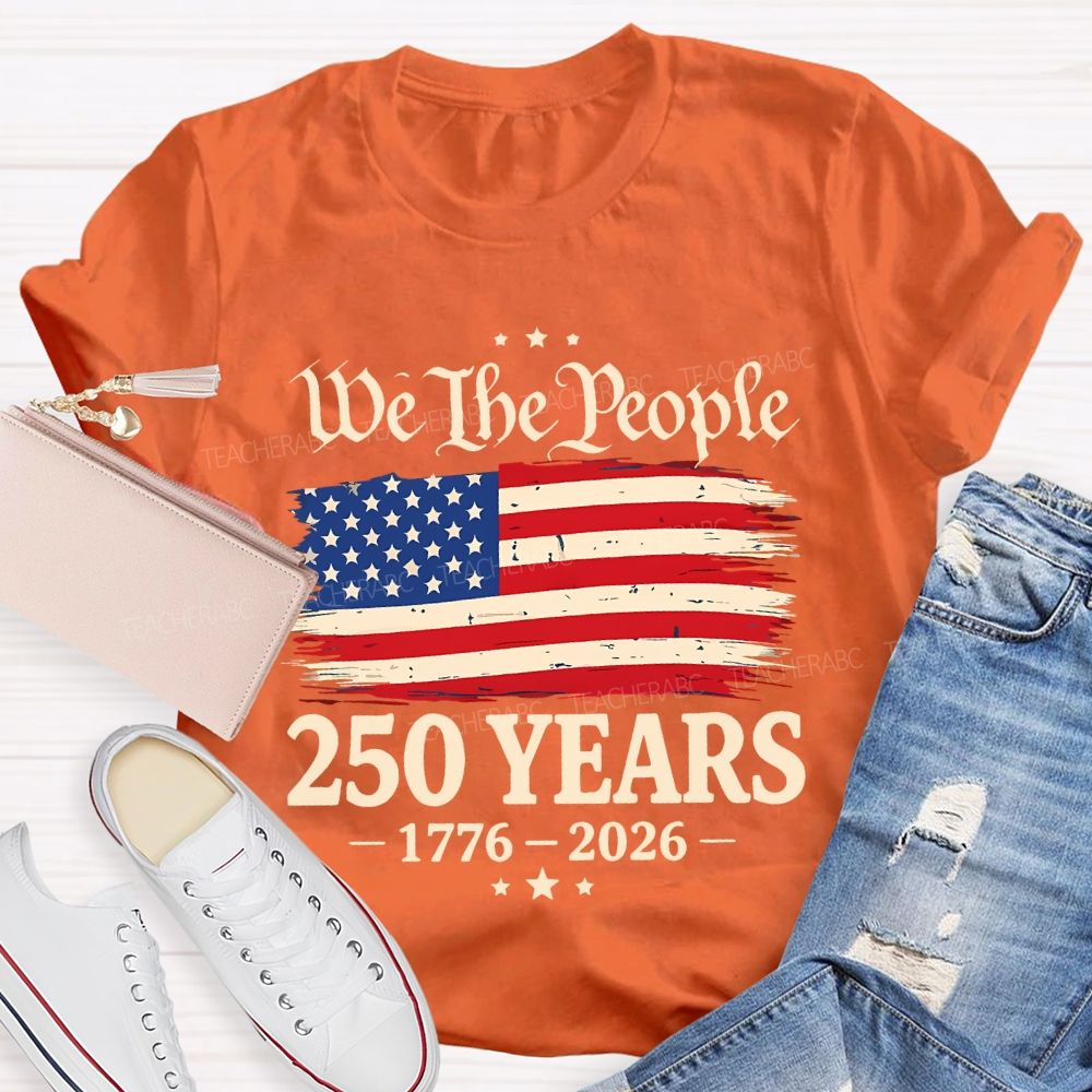 Do The People 250 Years 1776-2026 Teacher T-shirt