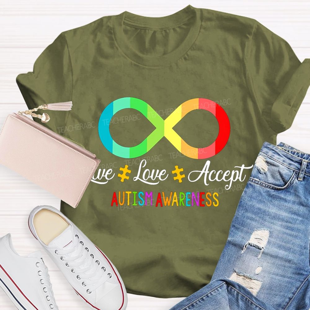 Live Love Accept Autism Awareness Teacher T-shirt