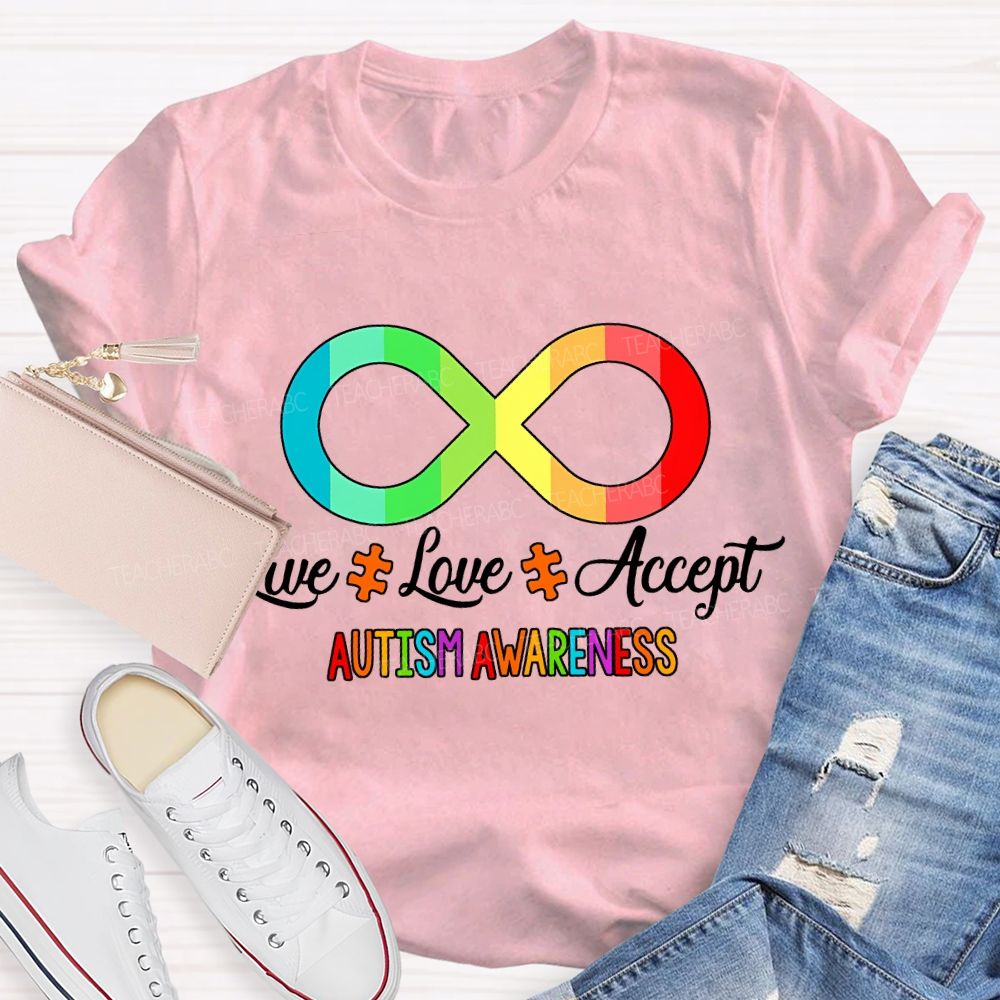 Live Love Accept Autism Awareness Teacher T-shirt