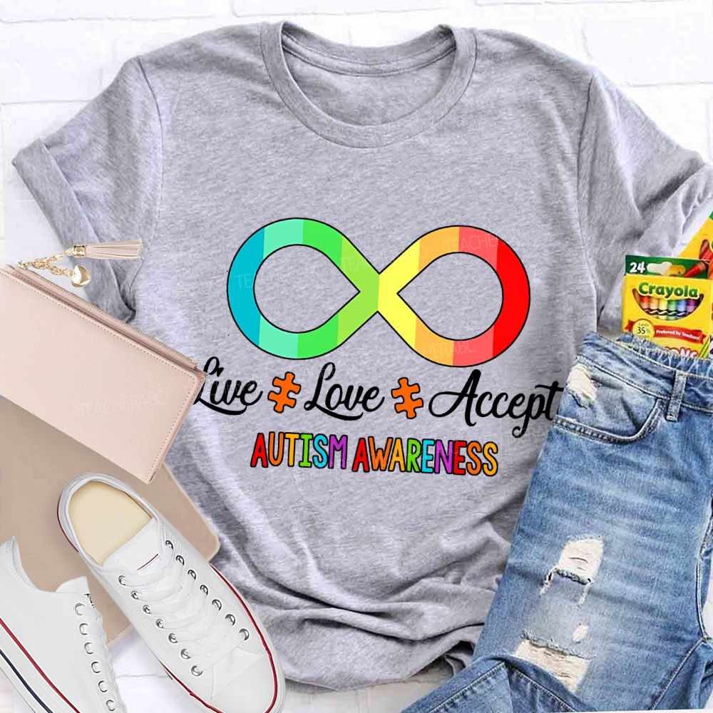 Live Love Accept Autism Awareness Teacher T-shirt
