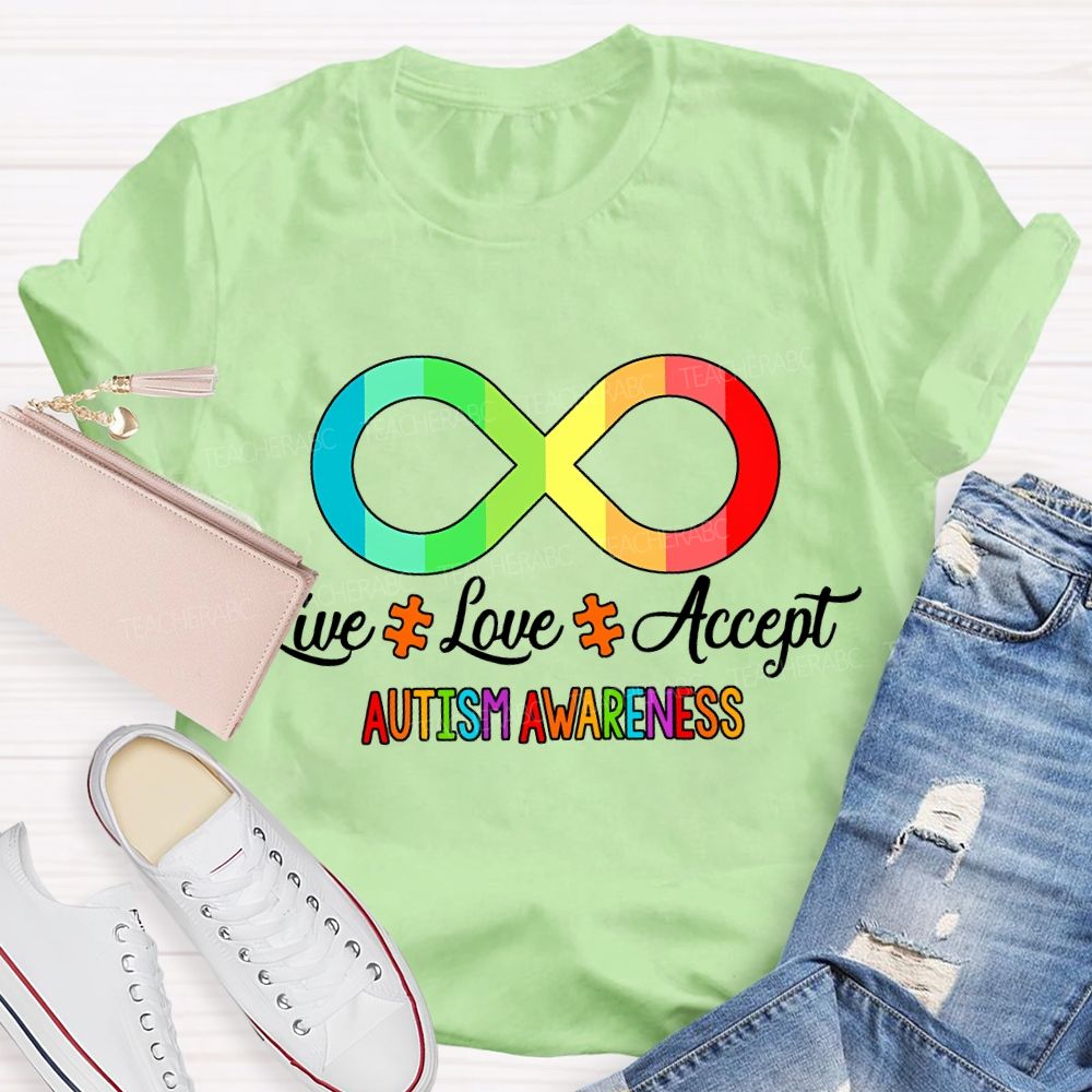 Live Love Accept Autism Awareness Teacher T-shirt