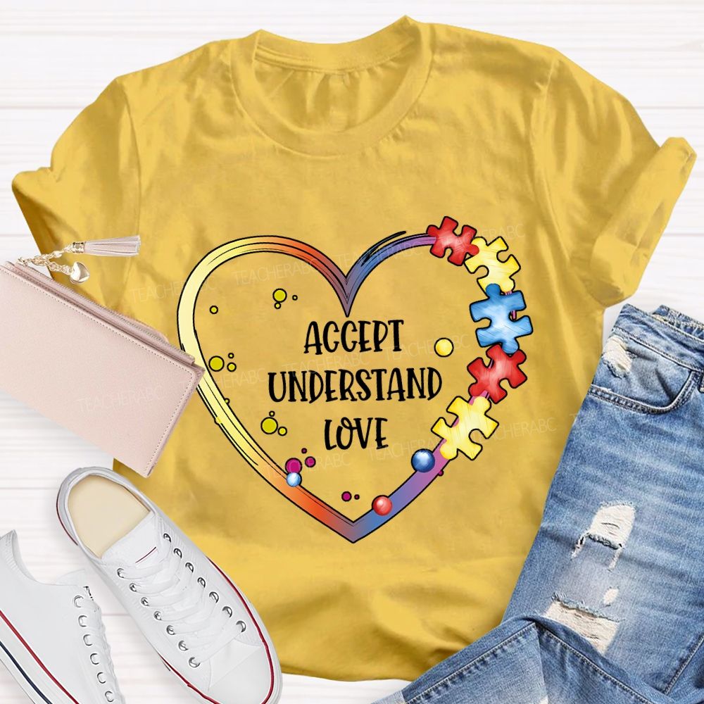 Accept Understand Love Infinity Heart Symbol Teacher T-shirt