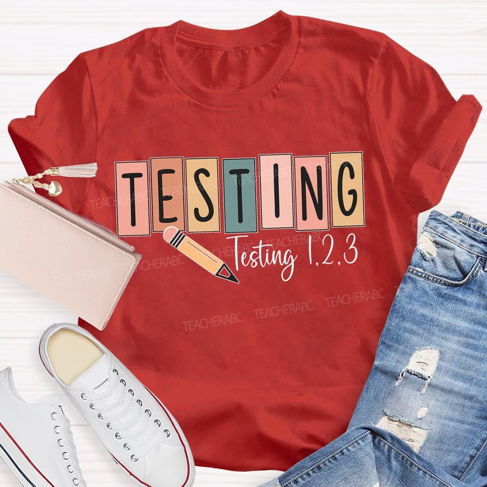 Testing Colorful Block Font Teacher T-shirt