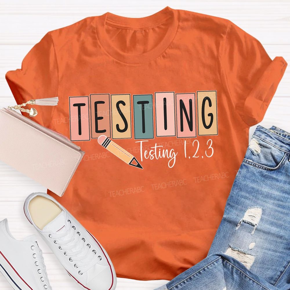 Testing Colorful Block Font Teacher T-shirt