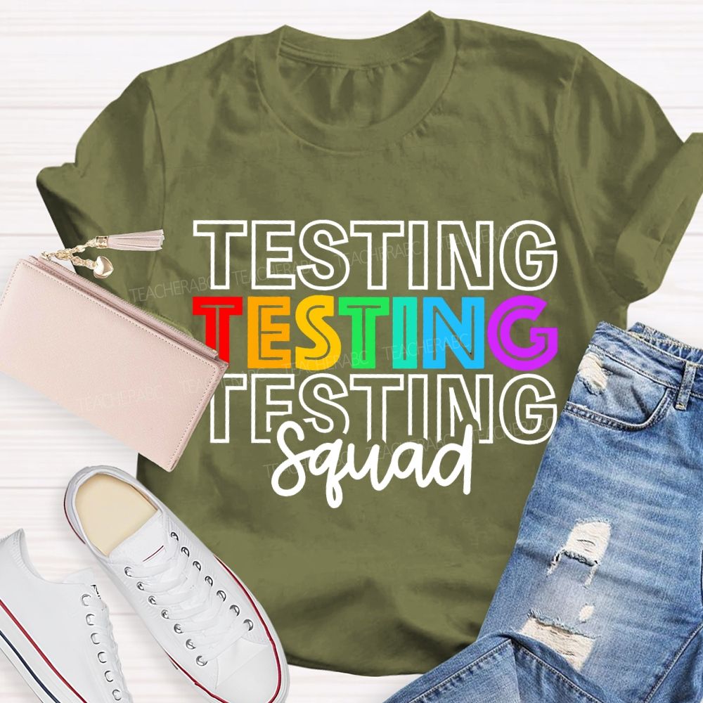 Testing Squad Colorful Font Print Teacher T-shirt