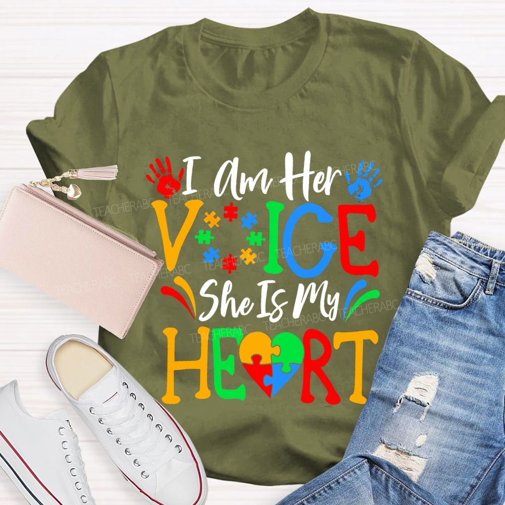 I Am Her Voice She Is My Heart Teacher T-shirt