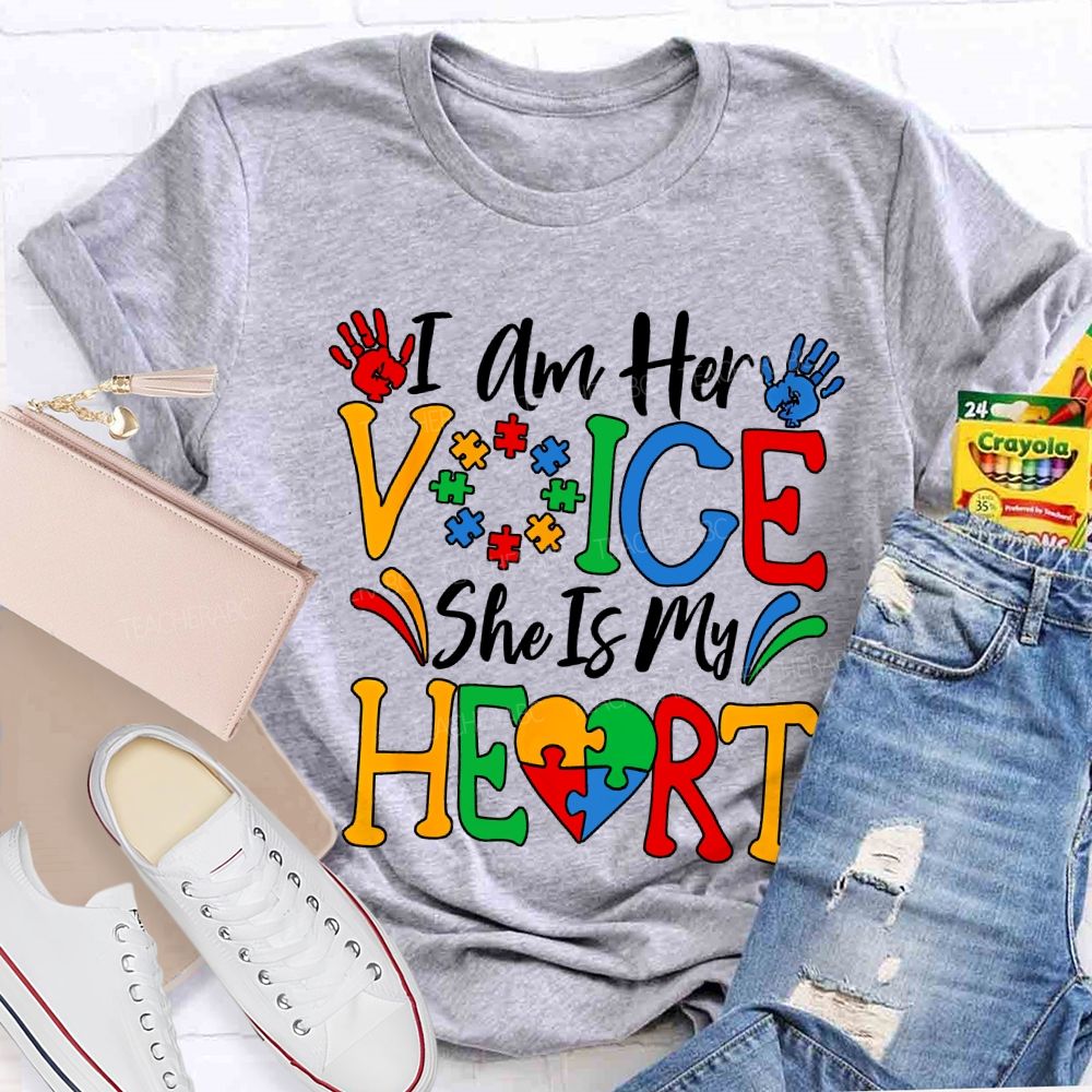 I Am Her Voice She Is My Heart Teacher T-shirt