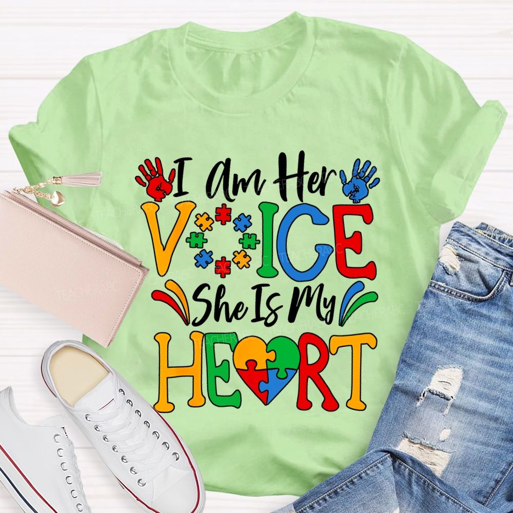 I Am Her Voice She Is My Heart Teacher T-shirt