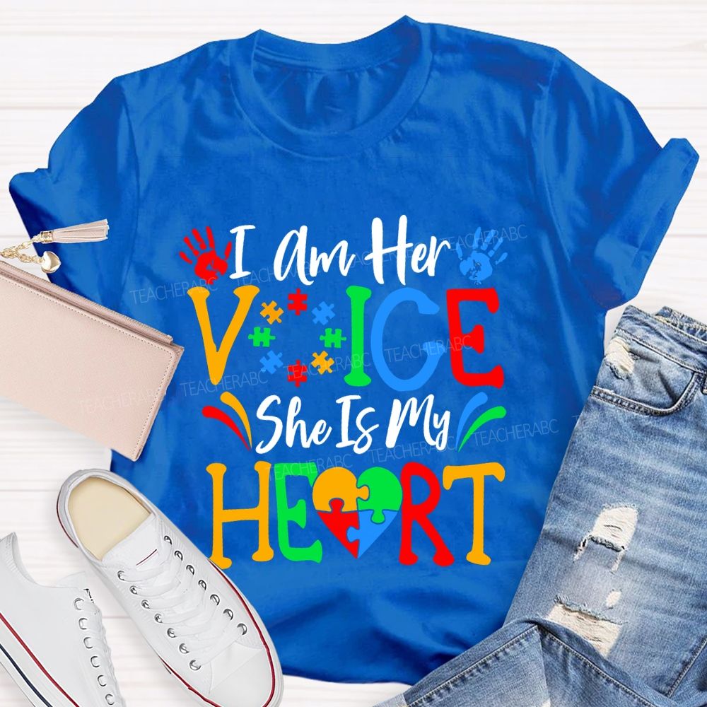 I Am Her Voice She Is My Heart Teacher T-shirt