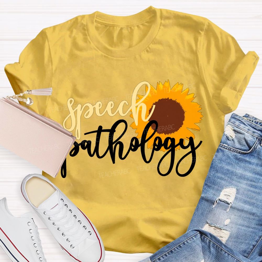 Speech Pathology And Sunflowers Special Education T-shirt