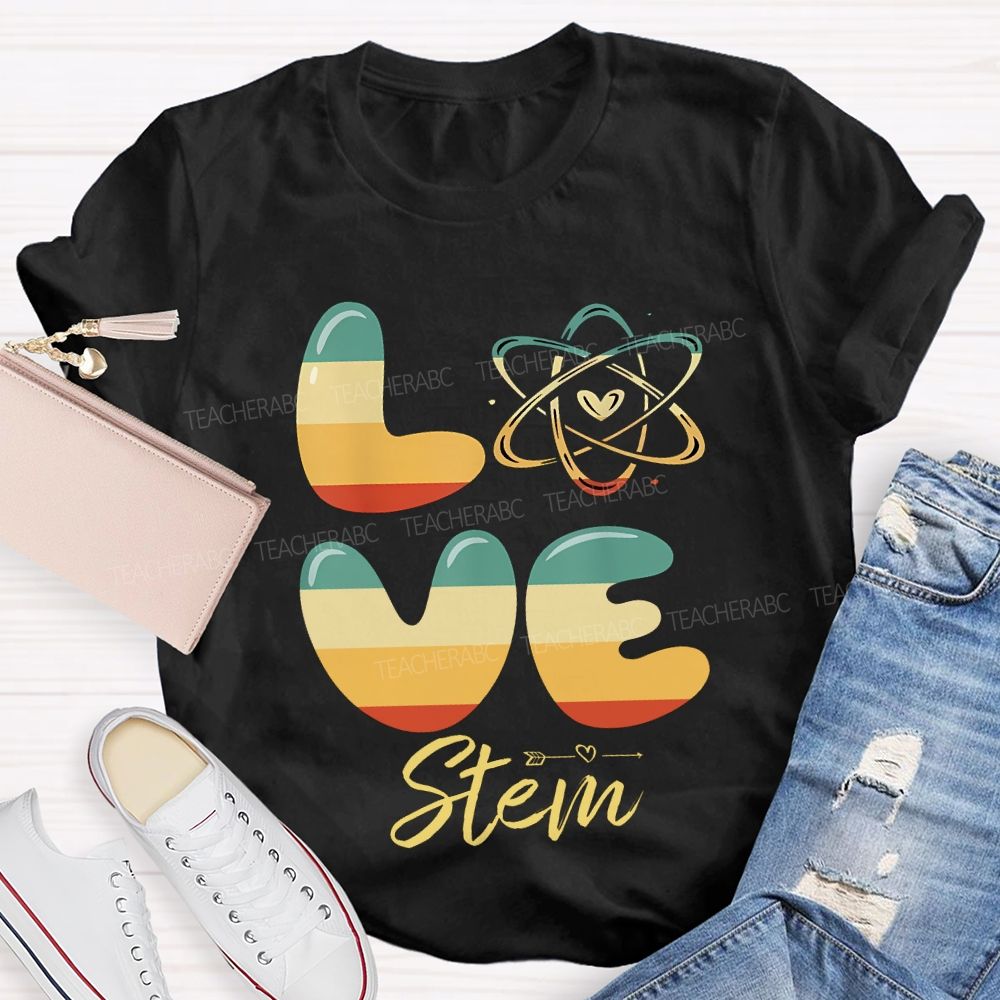 Love Stem Science Math And Color Gradient Font Teacher T-shirt