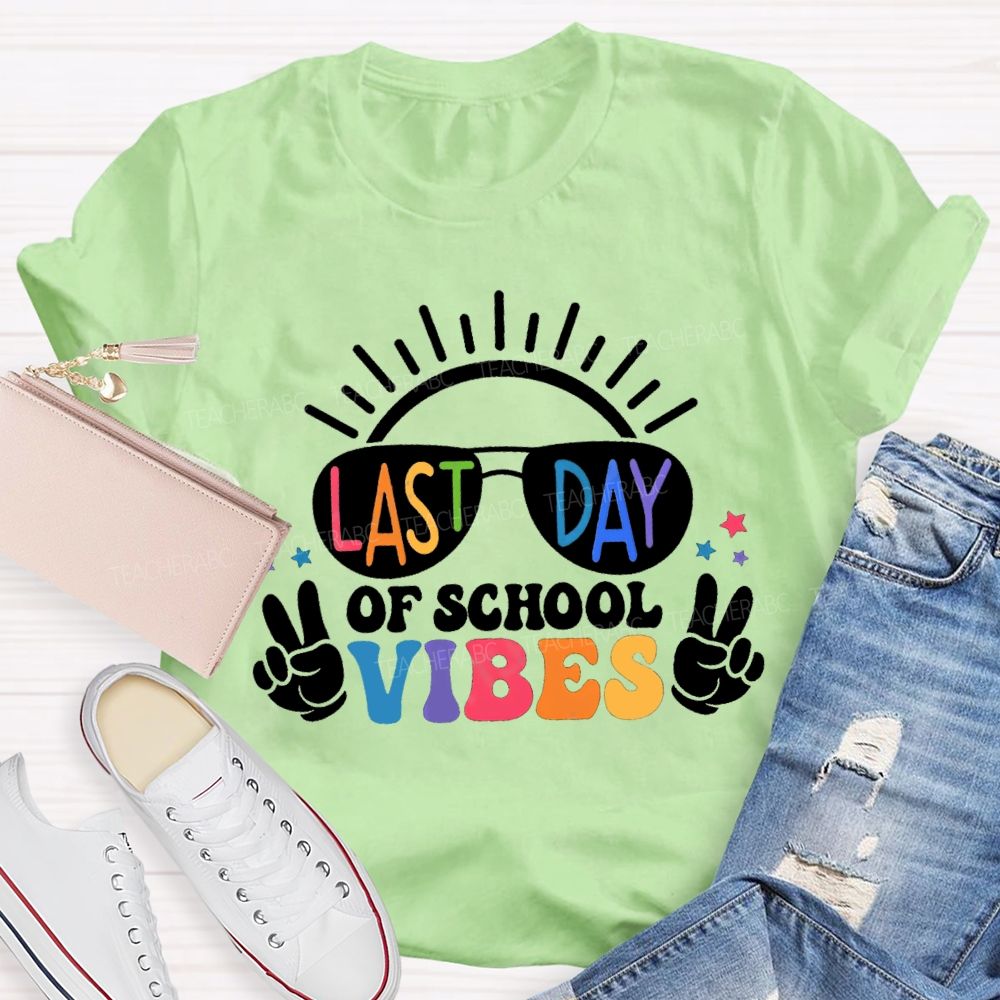 Last Day Of School Vibes Sunshine Teacher T-Shirt