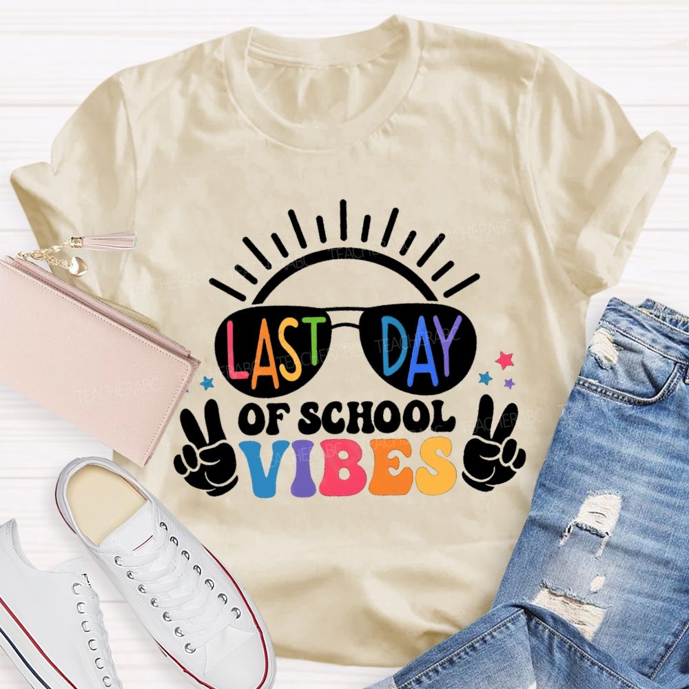Last Day Of School Vibes Sunshine Teacher T-Shirt