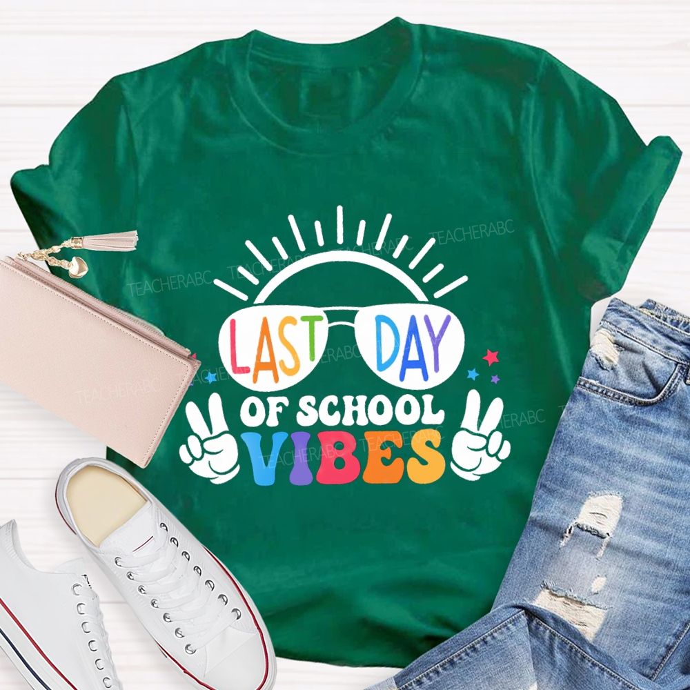 Last Day Of School Vibes Sunshine Teacher T-Shirt
