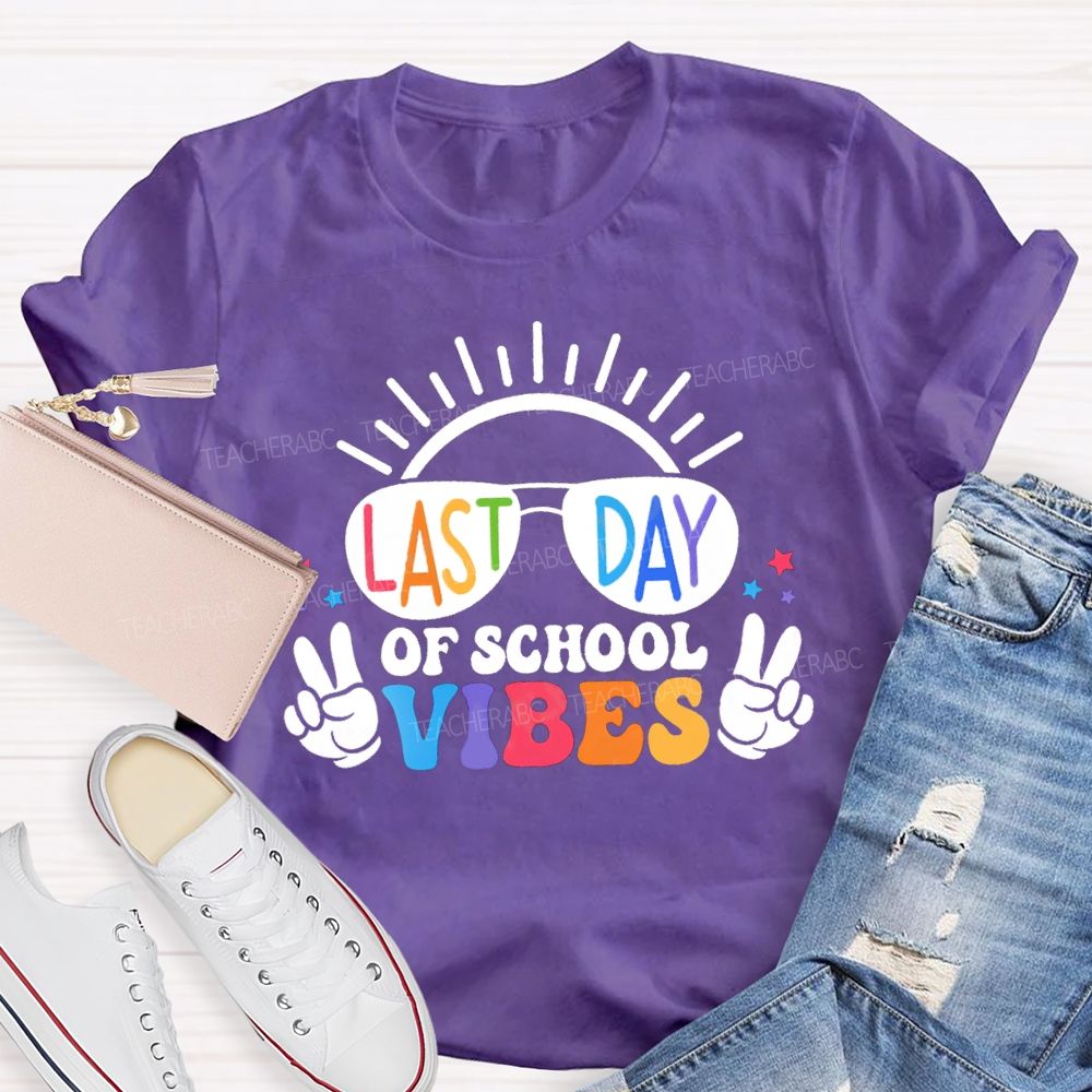 Last Day Of School Vibes Sunshine Teacher T-Shirt