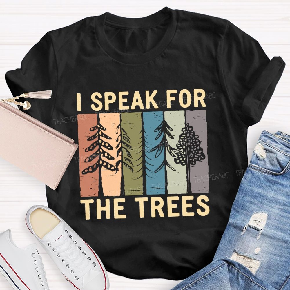 I Speak For Trees Earth Day Colorful Color-Block Print Teacher T-Shirt