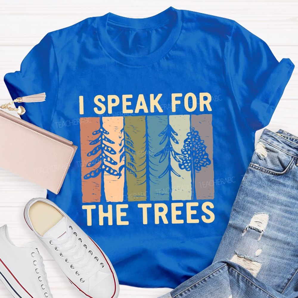 I Speak For Trees Earth Day Colorful Color-Block Print Teacher T-Shirt