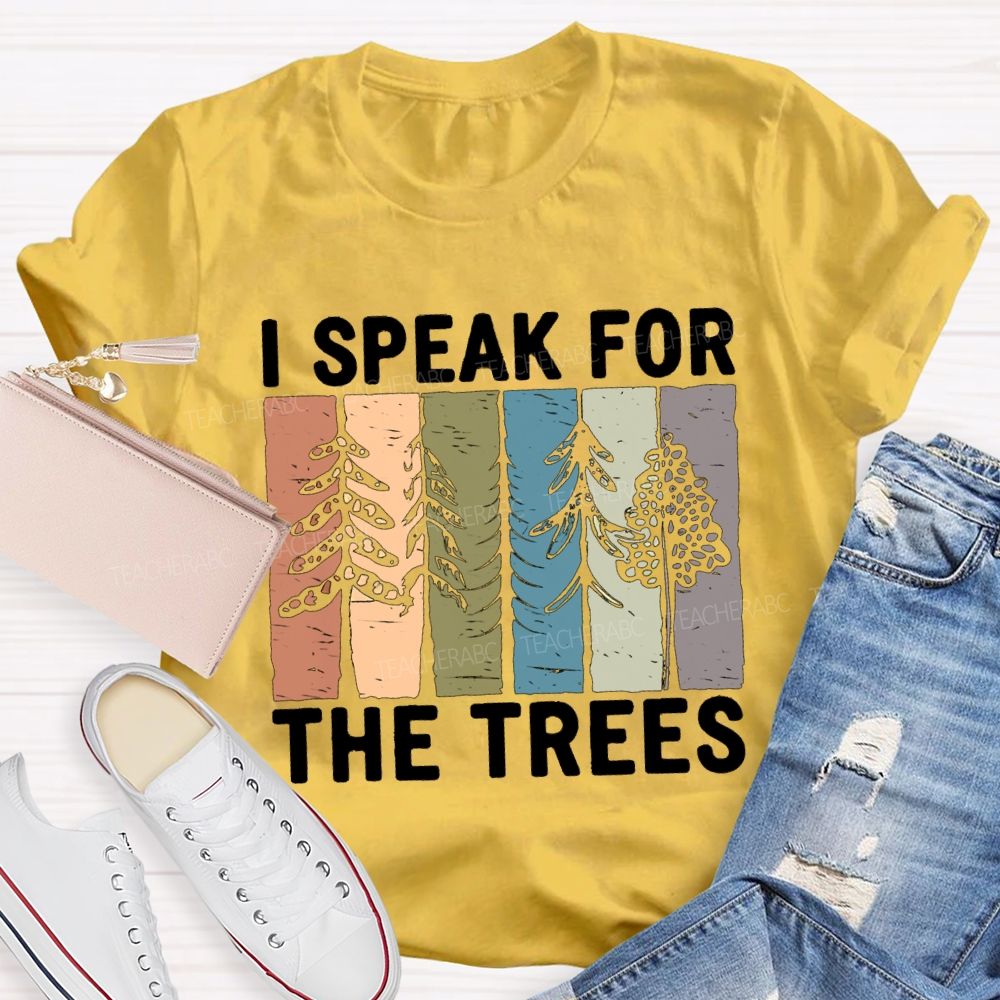 I Speak For Trees Earth Day Colorful Color-Block Print Teacher T-Shirt