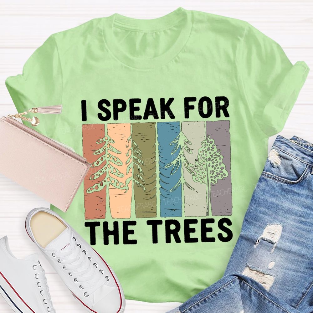 I Speak For Trees Earth Day Colorful Color-Block Print Teacher T-Shirt