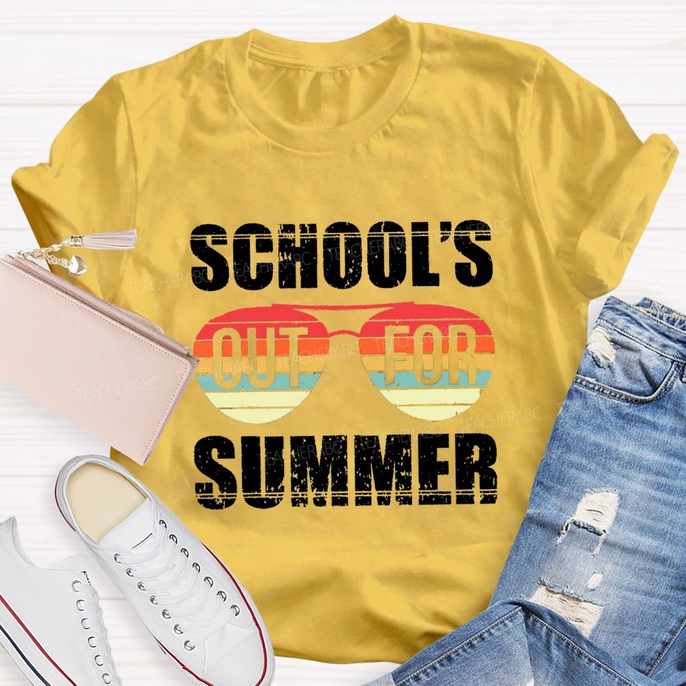 School's Out For Summer Colored Glasses Teacher T-Shirt