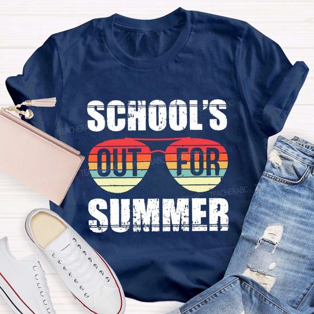 School's Out For Summer Colored Glasses Teacher T-Shirt