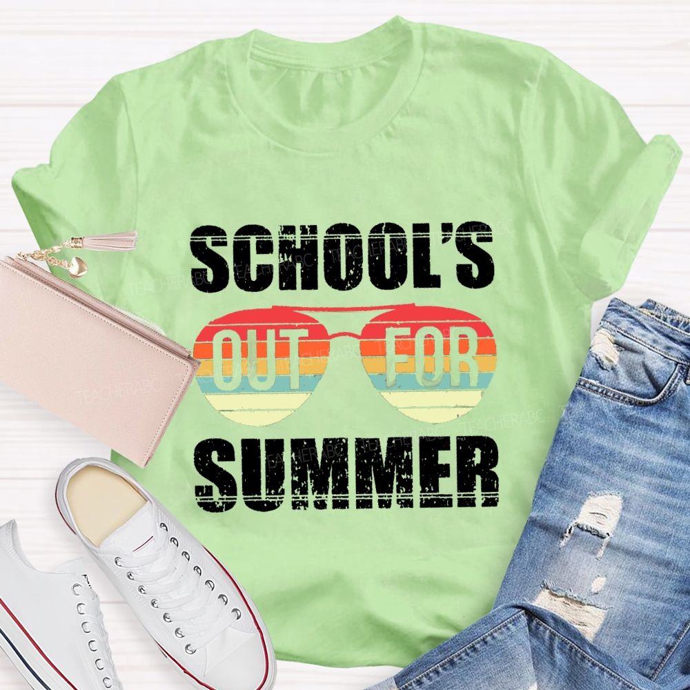 School's Out For Summer Colored Glasses Teacher T-Shirt