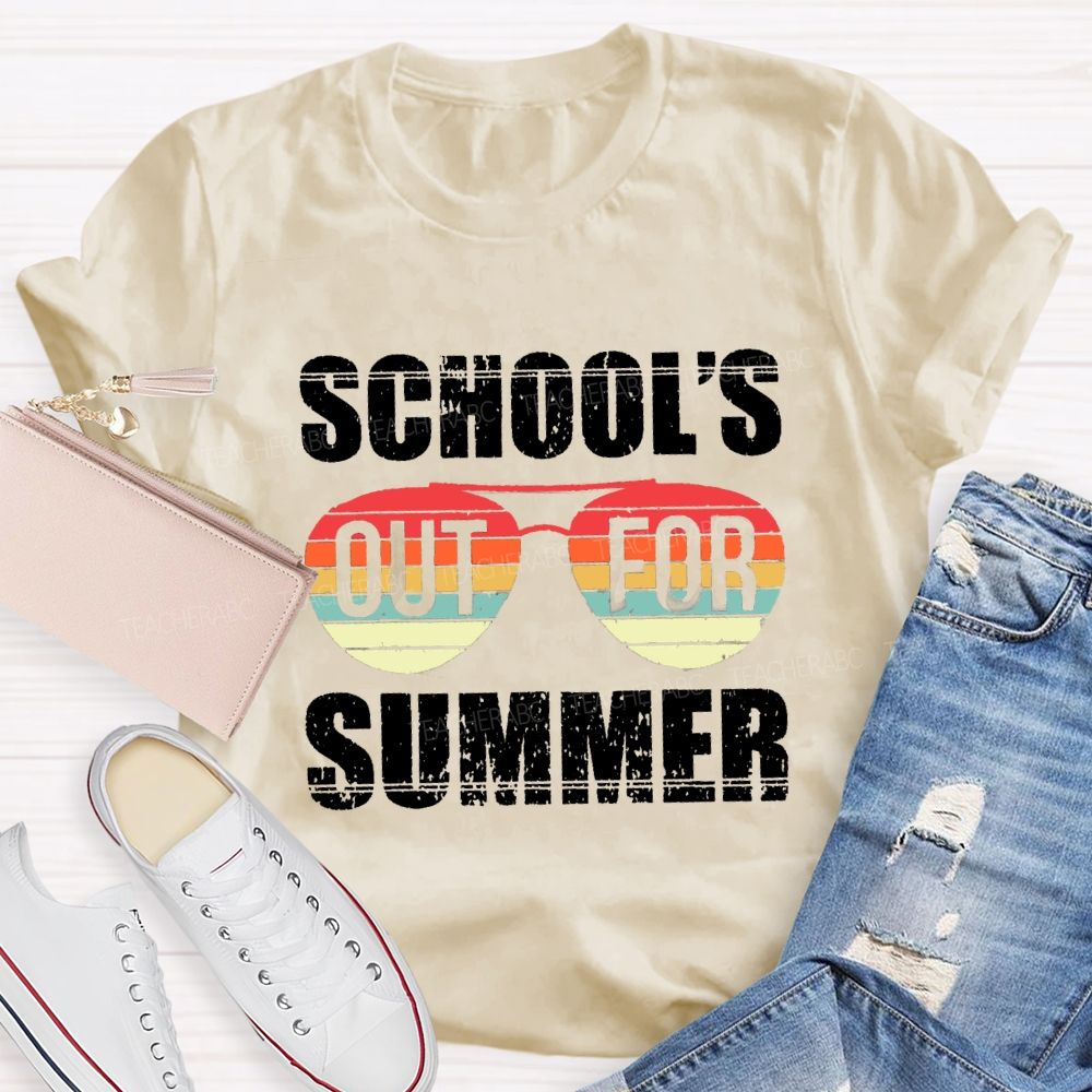 School's Out For Summer Colored Glasses Teacher T-Shirt