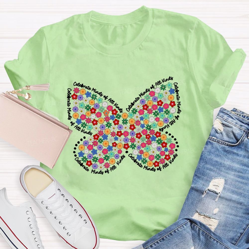 Celebrate Minds of All Kinds Floral Butterfly Teacher T-shirt